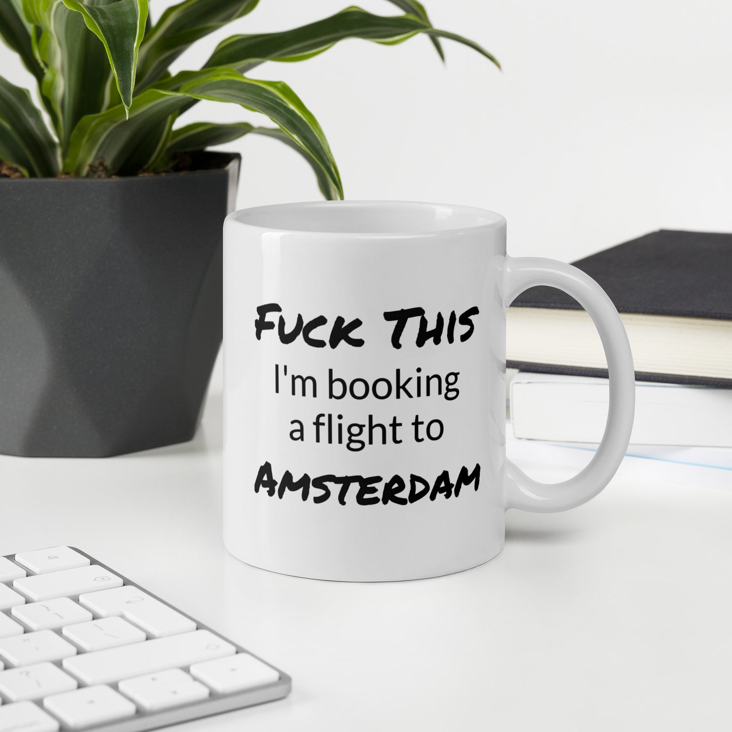 Amsterdam Coffee Mug, Travel Coffee Mug, Fuck This I'm Booking A Flight To Amsterdam, Travel Lover Mug, Travel Lover Gift, Travel Gifts