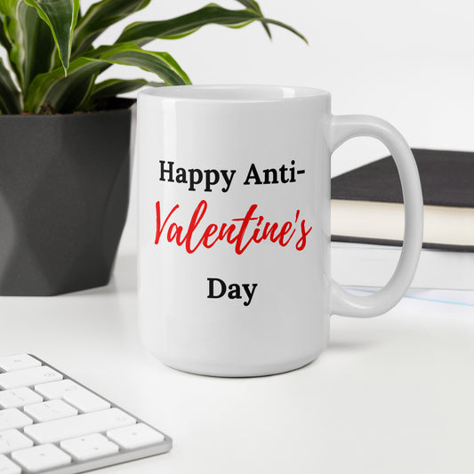 Happy Anti Valentines Day Coffee Mug, Anti Valentine Gift, Single Valentine Mug, Funny Valentine, Funny Valentine Gift, Anti Valentine's Day