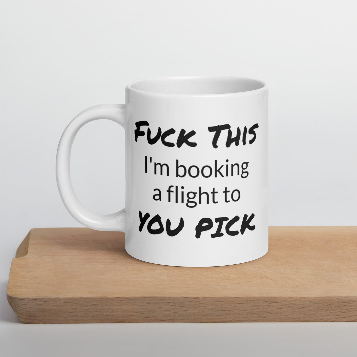 Custom Travel Lover Coffee Mug, Travel Lover Mug, Fuck This, Book a Flight, Travel Lover Mug, Traveler Gift, Travel Lover Gifts