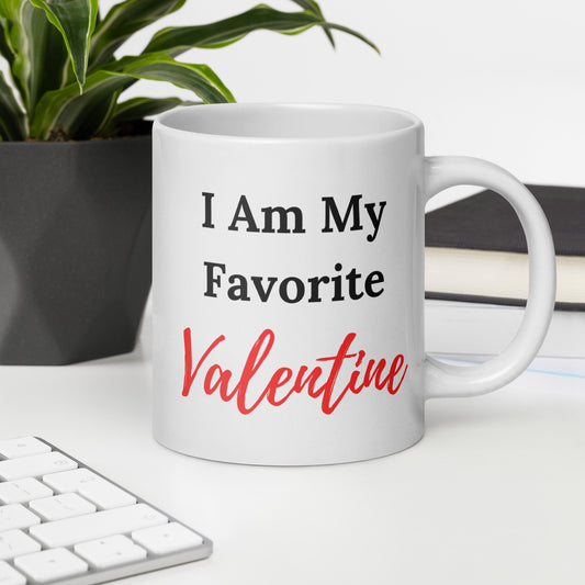 I Am My Favorite Valentine Coffee Mug, Single Valentine Mug, Funny Valentine Saying, Funny Valentine, Anti Valentine's Day, Love Myself