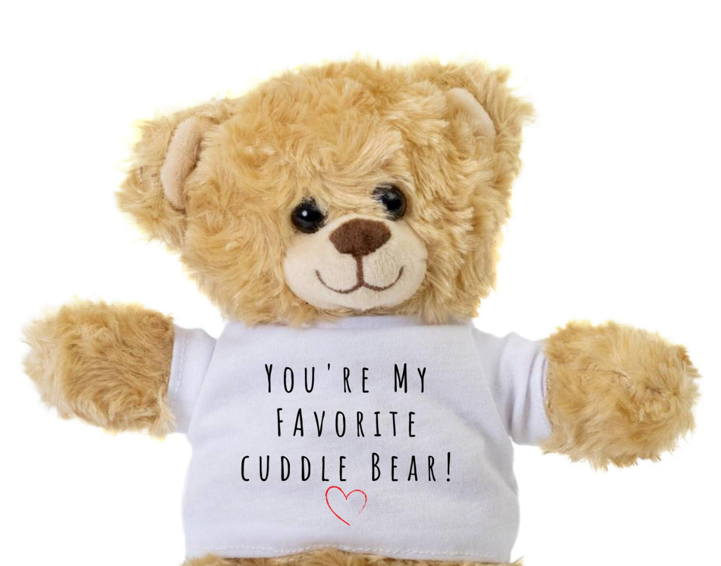 Cuddle Bear, You're My Favorite Cuddle Bear, Custom Teddy Bear, Gift for Mom, Girlfriend Gift, Wife Bear, Thinking of You, Boyfriend Gift